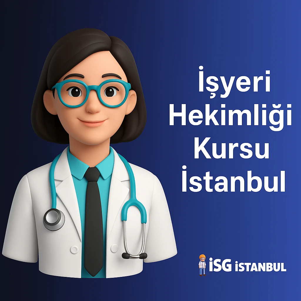 İşyeri Hekimliği Kursu İstanbul